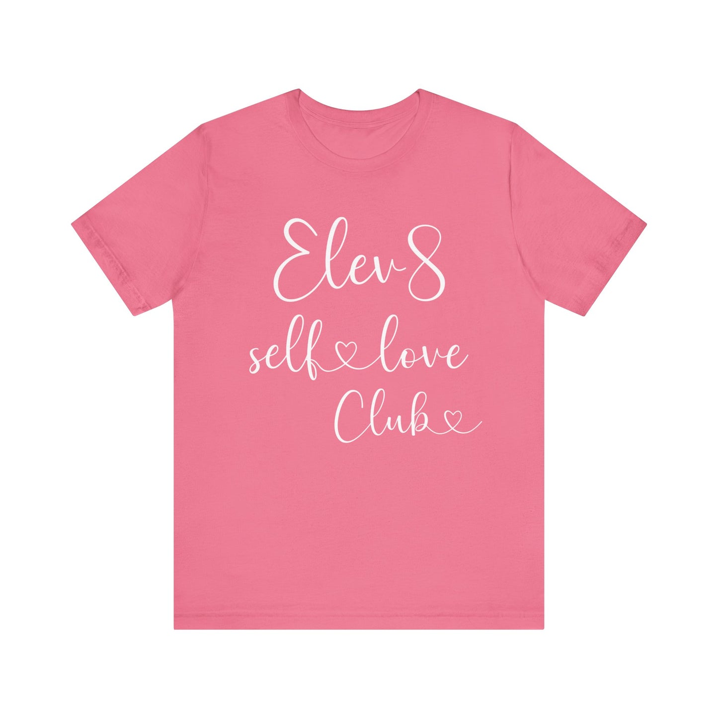 ELEV8 Self Love Club Short Sleeve Tee