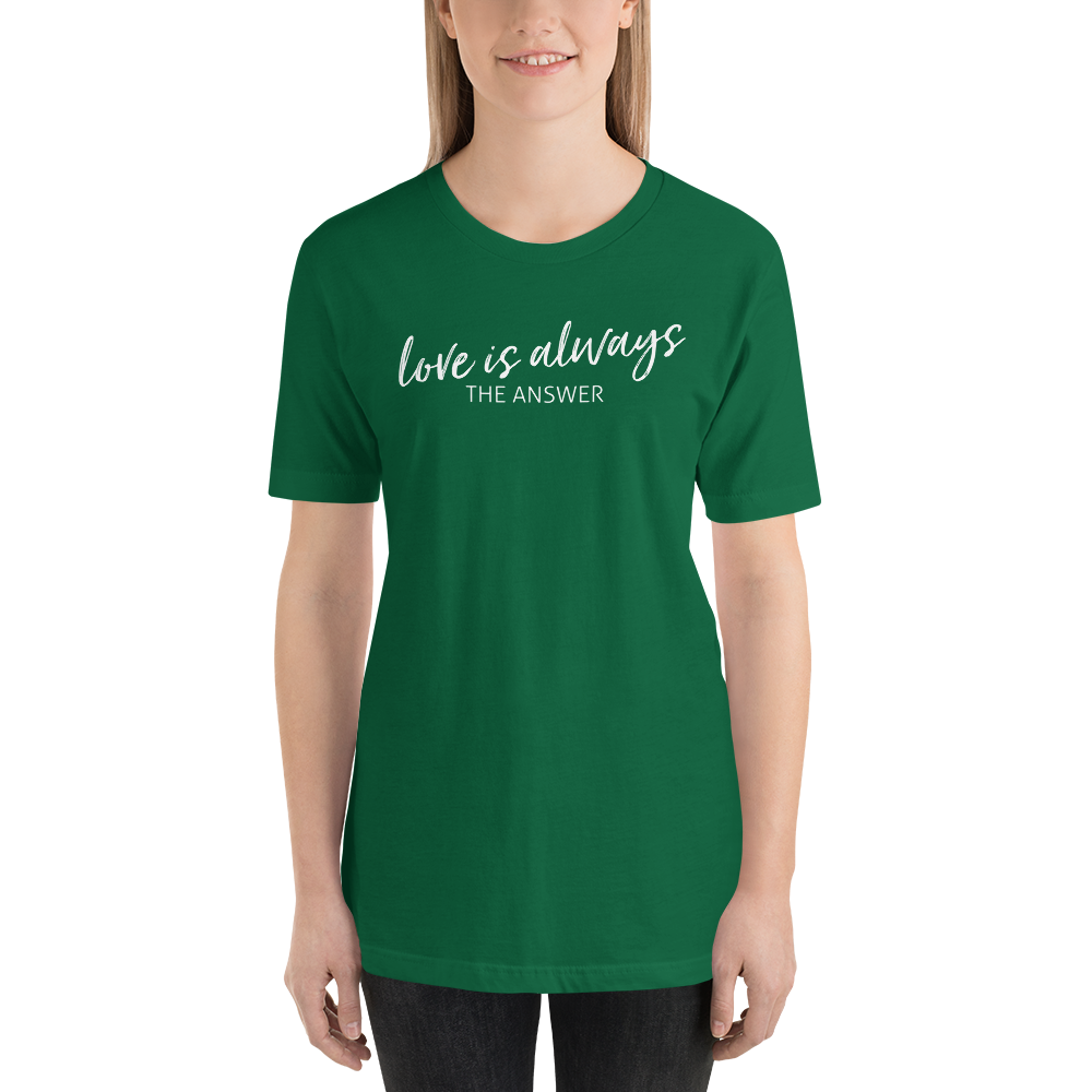 LOVE IS ALWAYS Short-Sleeve Unisex T-Shirt