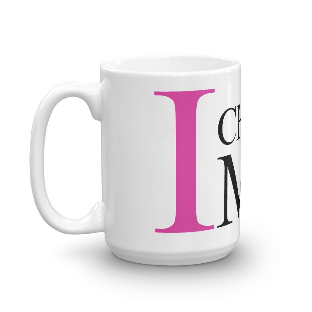 I Choose Me Mug