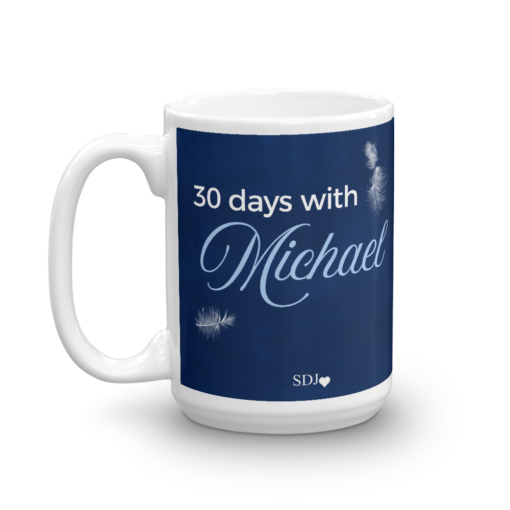 30 DAYS WITH MICHAEL Mug