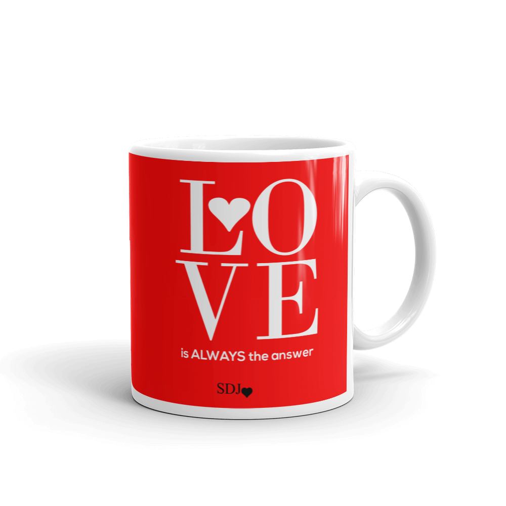 LOVE IS ALWAYS Mug