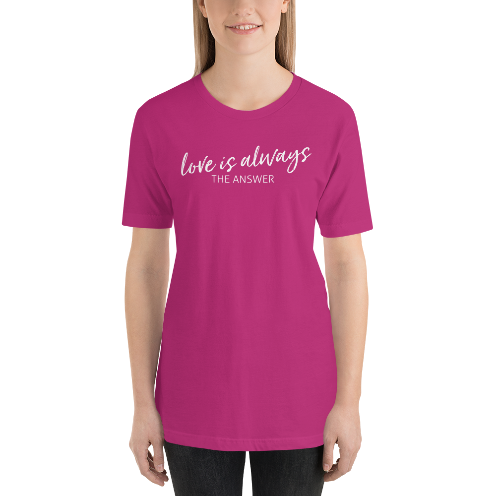 LOVE IS ALWAYS Short-Sleeve Unisex T-Shirt